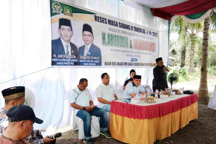 Anggota DPRD Langkat Arifuddin dan Jul’Aidi Syam Gelar Reses di Desa Lalang